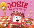 Cover: Josie the Jolly Jam Jar - Imagineire Ltd