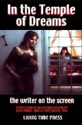 Cover: In the Temple of Dreams - The Writer on the Screen - Living Time Press