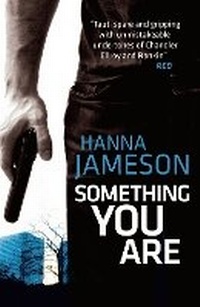 Enlarge image Cover: Something You Are - Head of Zeus