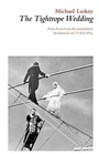 Cover: The Tightrope Wedding - Smith|Doorstop Books
