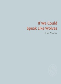 Enlarge image Cover: If We Could Speak Like Wolves - Smith|Doorstop Books