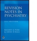 Cover: Revision Notes in Psychiatry, Second Edition - Hodder Arnold
