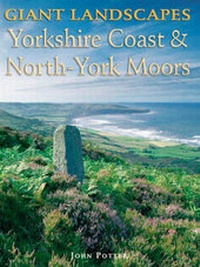 Abbildung von: Giant Landscapes Yorkshire Coast and North York Moors - Myriad Books