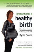 Cover: Preparing for a Healthy Birth - Fresh Heart Publishing