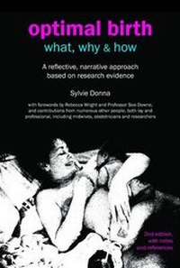 Enlarge image Cover: Optimal Birth: What, Why & How - Fresh Heart Publishing
