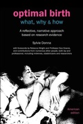 Cover: Optimal Birth: What, Why & How - Fresh Heart Publishing