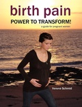 Cover: Birth Pain: POWER TO TRANSFORM! - Fresh Heart Publishing