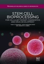 Cover: Stem Cell Bioprocessing - Woodhead Publishing Ltd