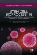 Cover: Stem Cell Bioprocessing - Woodhead Publishing Ltd