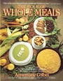 Cover: Book of Whole Meals - Ballantine Books Inc.