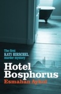 Cover: Hotel Bosphorus - Bitter Lemon Press