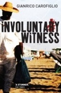 Cover: Involuntary Witness - Bitter Lemon Press