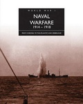 Cover: World War I: Naval Warfare 1914 - 1918 - Amber Books Ltd