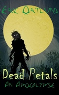 Cover: Dead Petals - An Apocalypse - Fingerpress