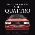Cover: Little Book of the Audi Quattro - Green Umbrella Publishing