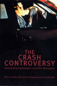 Enlarge image Cover: The "Crash" Controversy - Wallflower Press