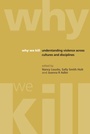 Cover: Why We Kill - Middlesex University Press