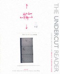Cover: The Undercut Reader - Critical Writings on Artists` Film and Video - Wallflower Press