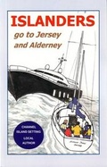 Cover: Islanders Go to Jersey and Alderney - ELSP