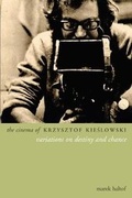 Cover: The Cinema of Krzysztof Kieslowski - Wallflower Press
