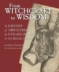 Cover: From Witchcraft to Wisdom - RCOG Press