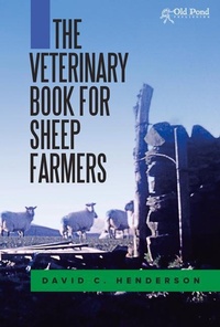 Abbildung von: The Veterinary Book for Sheep Farmers - Old Pond Publishing Ltd