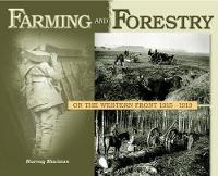 Enlarge image Cover: Farming and Forestry on the Western Front - Old Pond Publishing Ltd