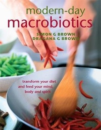 Enlarge image Cover: Modern-Day Macrobiotics - Carroll & Brown Publishers Limited