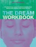 Cover: The Dream Workbook - Carroll & Brown Publishers Limited