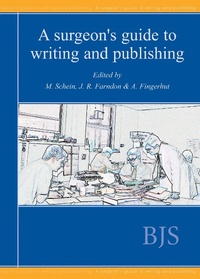 Enlarge image Cover: A Surgeon's Guide to Writing and Publishing - TFM Publishing Ltd