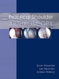 Enlarge image Cover: Practical Shoulder Arthroscopy - TFM Publishing Ltd