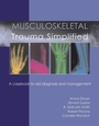 Cover: Musculoskeletal Trauma Simplified - TFM Publishing Ltd