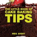 Cover: The Little Book of Cake Baking Tips - Bloomsbury Absolute
