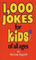 Cover: 1000 Jokes For Kids Of All Ages - Ballantine Books Inc.
