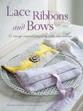 Cover: Lace, Ribbons and Bows - CICO Books