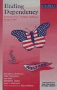 Enlarge image Cover: Ending Dependency - Civitas:Institute for the Study of Civil Society