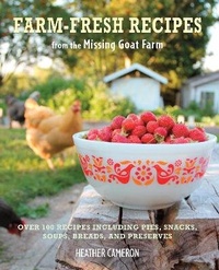 Enlarge image Cover: Farm Fresh Recipes from the Missing Goat Farm - CICO Books