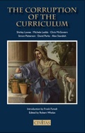 Cover: The Corruption of the Curriculum - Civitas:Institute for the Study of Civil Society