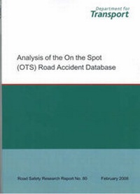 Enlarge image Cover: Analysis of the on the Spot (OTS) Road Accident Database - Department For Transport