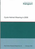 Cover: Cycle Helmet Wearing in 2006 - Department For Transport