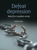 Cover: Defeat Depression - Infinite Ideas
