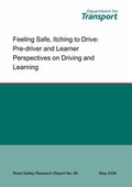 Cover: Feeling Safe, Itching to Drive - Department For Transport