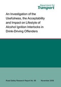 Cover: An Investigation of the Usefulness, the Acceptability and Impact on Lifestyle of Alcohol Ignition Interlocks in Drink-driving Offenders Usability of Alcolocks - Department For Transport