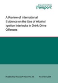 Cover: A Review of International Evidence on the Use of Alcohol Ignition Interlocks in Drink-drive Offences Evidence on Use of Alcolocks - Department For Transport