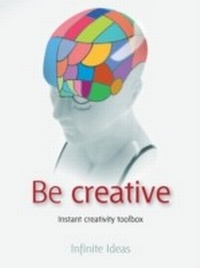 Enlarge image Cover: Be Creative - Infinite Ideas