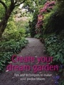 Cover: Create Your Dream Garden - Infinite Ideas