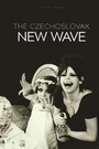 Cover: The Czechoslovak New Wave - Wallflower Press