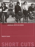 Cover: Teen Movies - American Youth on Screen - Wallflower Press