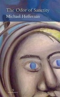 Enlarge image Cover: The Odor of Sanctity - Salmon Poetry