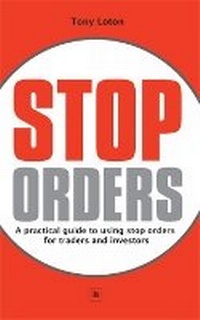 Enlarge image Cover: Stop Orders - Harriman House Publishing